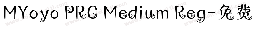 MYoyo PRC Medium Reg字体转换